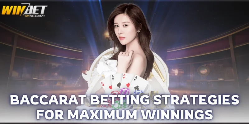 Live Baccarat – How to Play & Win Big at Win7Bet baccarat betting strategies for maximum winnings
